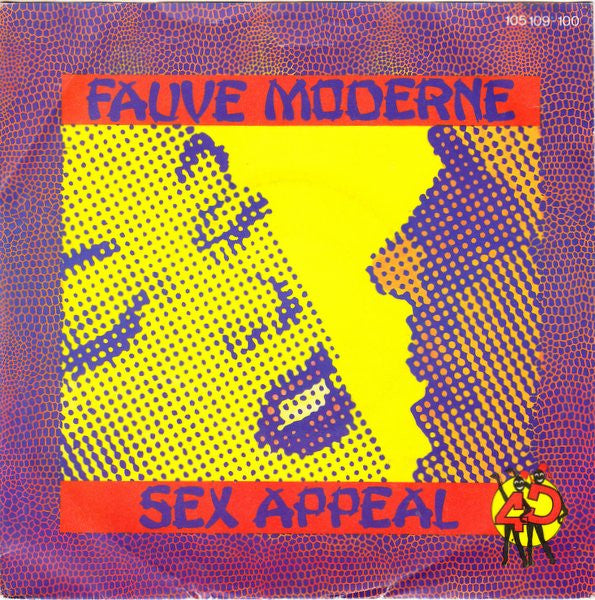 Fauve Moderne / Sex Appeal