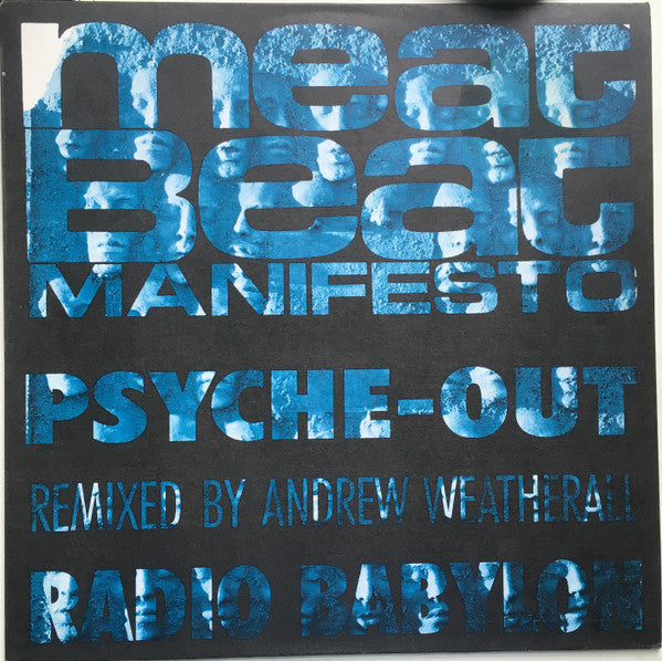 Psyche Out (Remixed By Andrew Weatherall) / Radio Babylon
