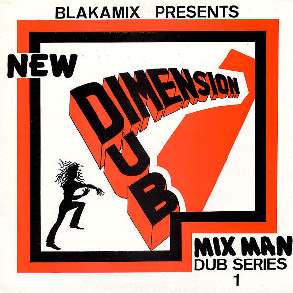 Blakamix Presents New Dimension Dub