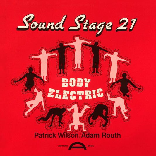 Sound Stage 21: Body Electric Discogs cover art