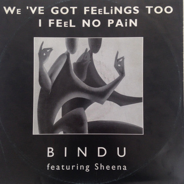 We've Got Feelings Too / I Feel No Pain Discogs cover art