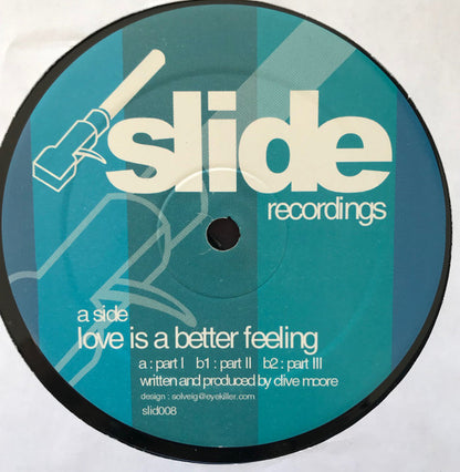 Love Is A Better Feeling