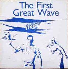 The First Great Wave