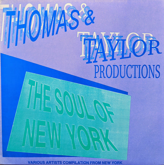 Thomas & Taylor Productions - The Soul Of New York