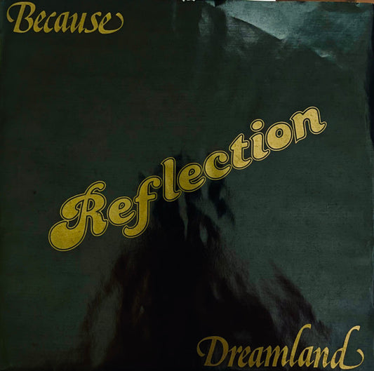 Because / Dreamland