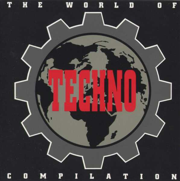 The World Of Techno Compilation