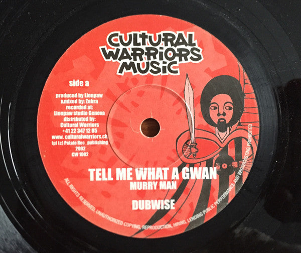 Tell Me What A Gwan / Give Jah Praise
