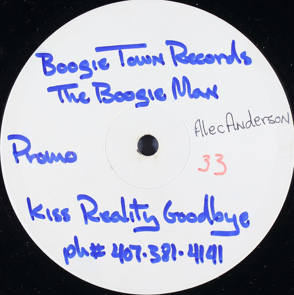 Kiss Reality Goodbye