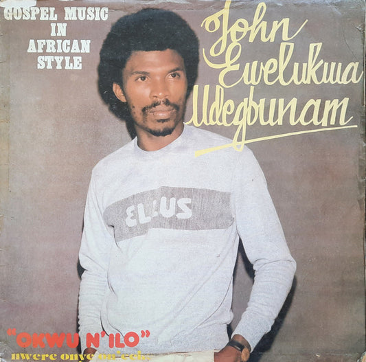 Okwu N'ilo Nwere Onye On' Eche