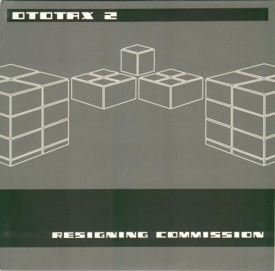 Ototax 2 - Resigning Commission