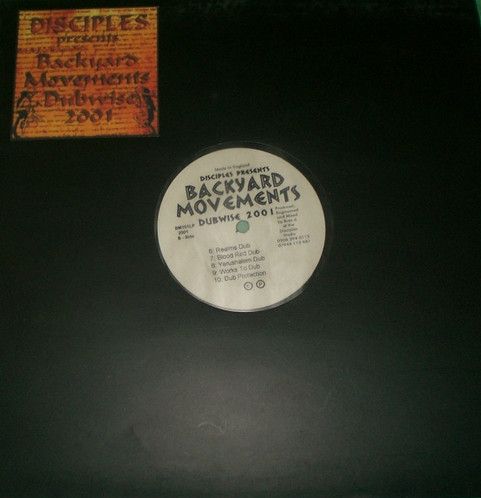 Disciples Presents Backyard Movements Dubwise 2001