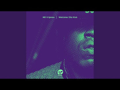 The MD X-Spress  - Welcome 2Da Klub