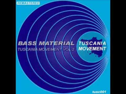Bass Material - Tuscania Movement Volume 2