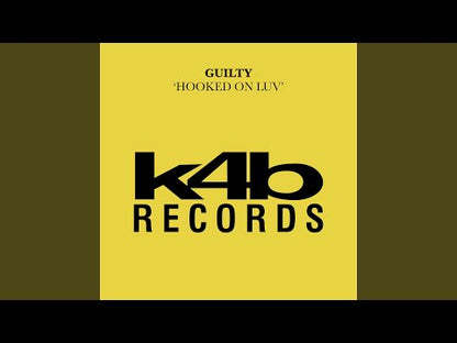 Guilty - Hooked On Luv