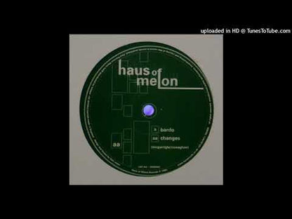 Melonhaus - Bardo / Changes