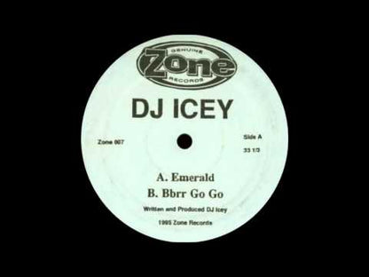 DJ Icey - Bbrr Go Go / Emerald