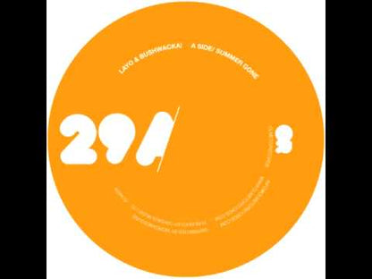 Layo &  Bushwacka! - Summer Gone / What Do You Say Now?