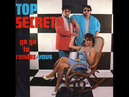 Top Secret - Go Go To Rendez-Vous