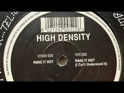 High Density  - Make It Hot