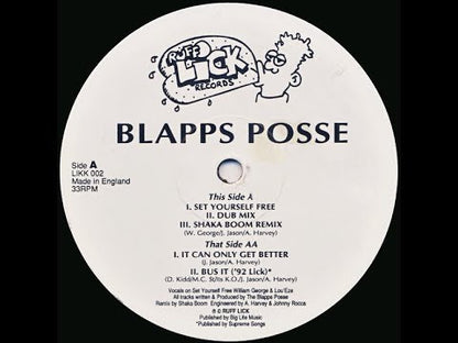 The Blapps Posse  - Set Yourself Free