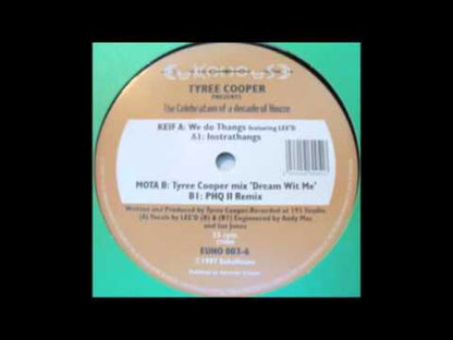 Tyree Cooper - The Celebration Of A Decade Of House