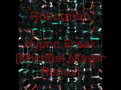 Robotman - Hypno Freak