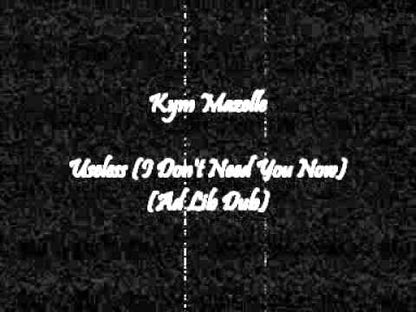 Kym Mazelle - Useless (I Don't Need You Now)