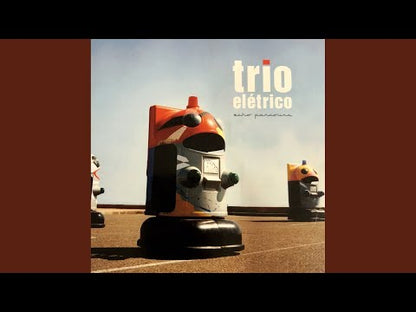 Trio Elétrico - Echo Parcours
