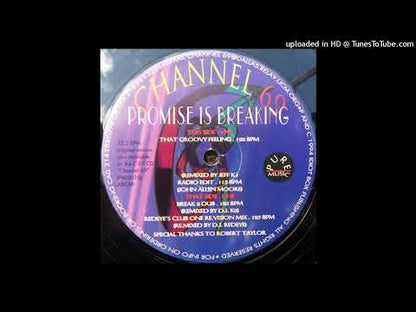Channel 69 - Promise Is Breaking