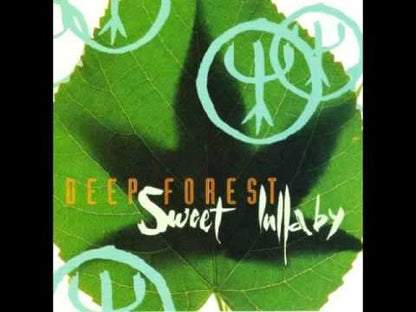 Deep Forest - Sweet Lullaby