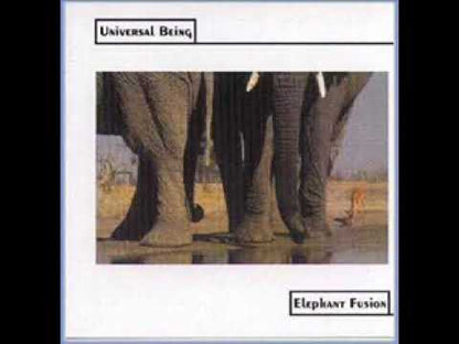 Universal Being  - Elephant Fusion