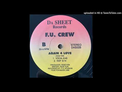 F.U. Crew - Again 4 Love