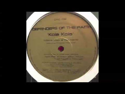 Defenders Of The Faith - Kola Kola