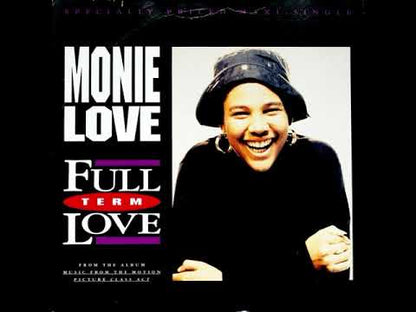 Monie Love  - Full Term Love