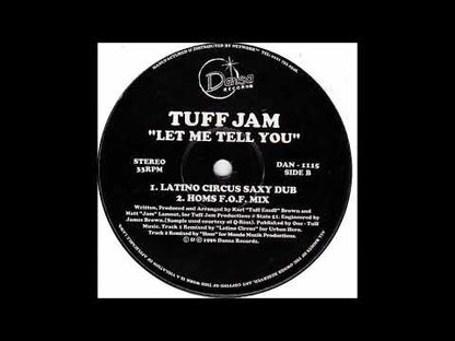 Tuff Jam   - Let Me Tell You