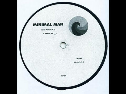 Minimal Man - Make A Move