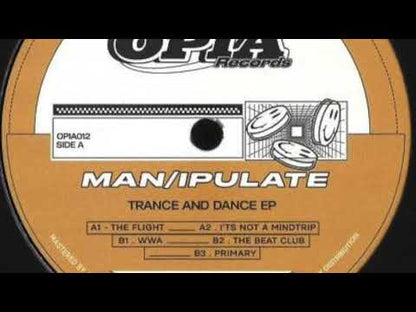 Man/ipulate - Trance And Dance EP