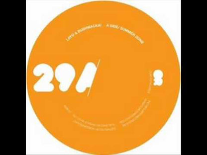Layo &  Bushwacka! - Summer Gone / What Do You Say Now?