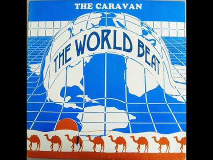 The Caravan  - The World Beat