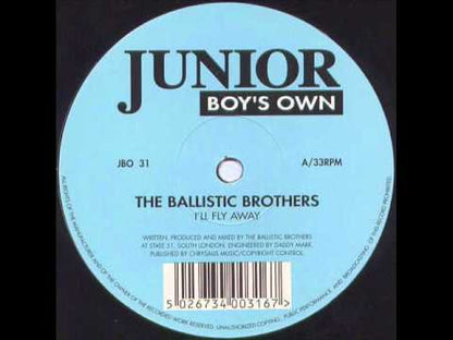 Ballistic Brothers - I'll Fly Away