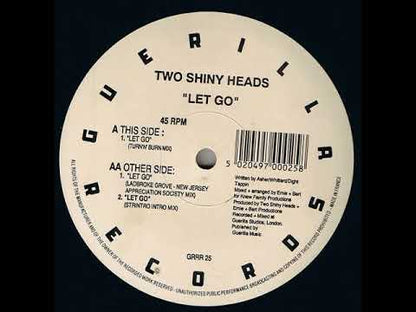Two Shiny Heads - Let Go