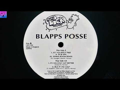 The Blapps Posse  - Set Yourself Free
