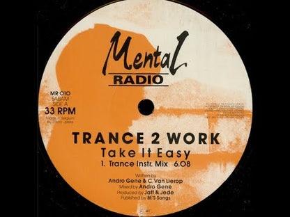 Trance 2 Work - Take It Easy