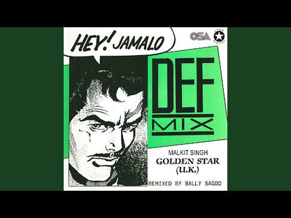 Malkit Singh - Hey! Jamalo (Remix by: Bally Sagoo)