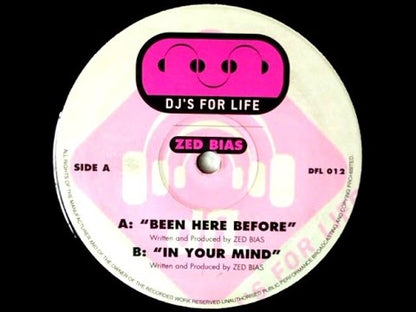 Zed Bias - Been Here Before / In Your Mind