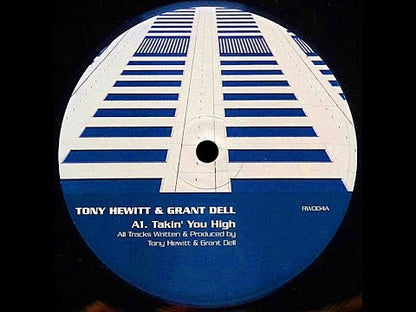 Tony Hewitt & Grant Dell -Takin' You High