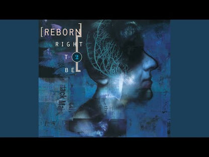 Reborn - Right To Be