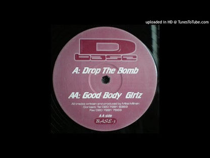 D Base - Drop The Bomb / Good Body Girlz