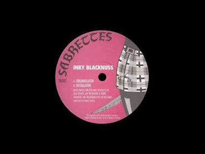Inky Blacknuss - Drumulator / Desolator