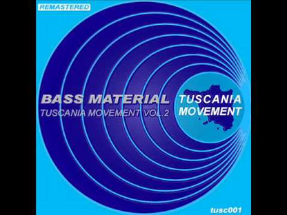 Bass Material - Tuscania Movement Volume 2